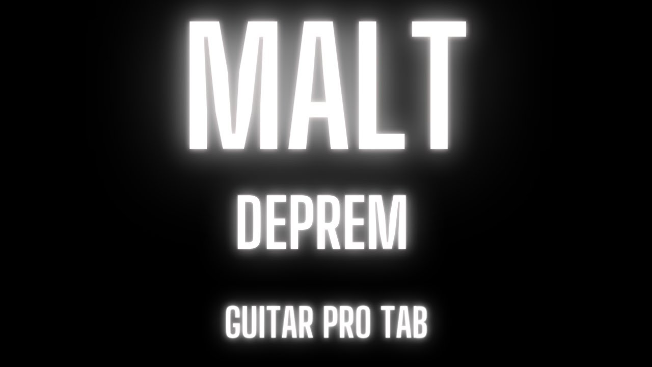 Malt - Deprem (Bas Gitar Tab & Guitar Pro)