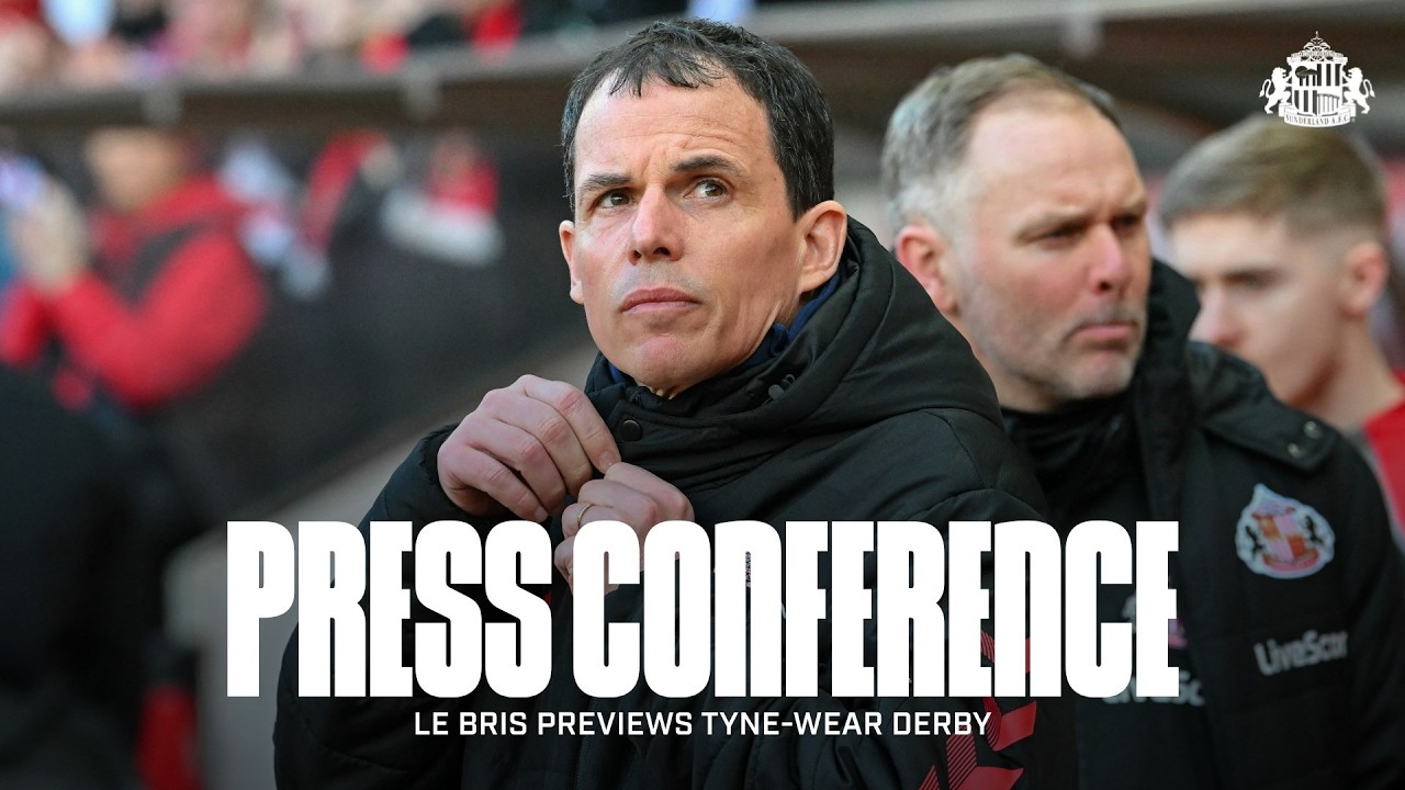 Newcastle United vs Sunderland AFC | R&eacute;gis Le Bris' Premier League Press Conference