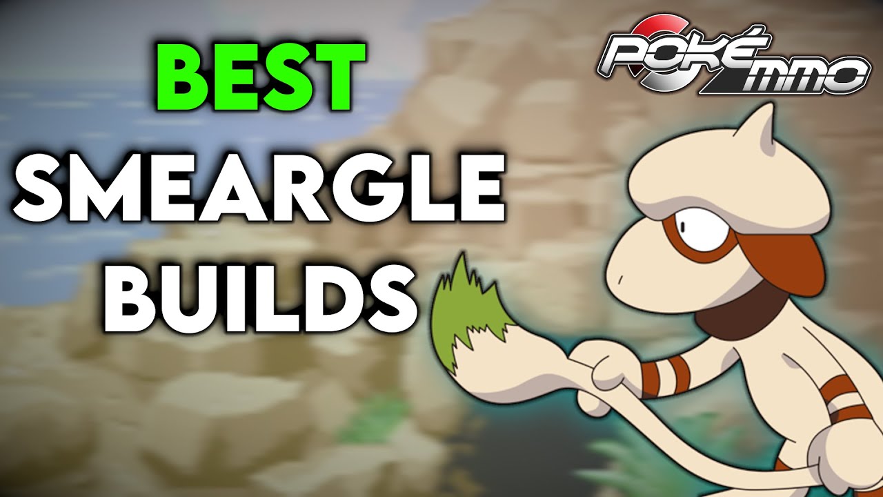 How To Build Smeargle PokeMMO
