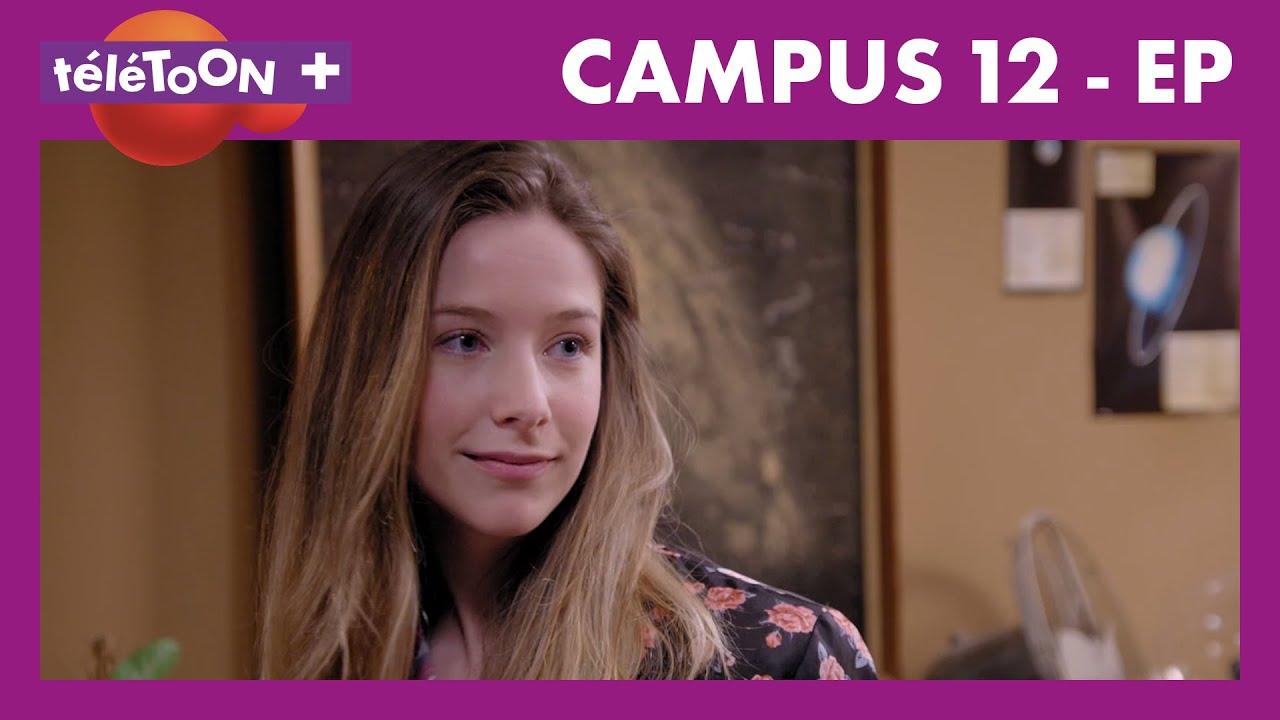 Campus 12 - Episode 1 en intégralité  