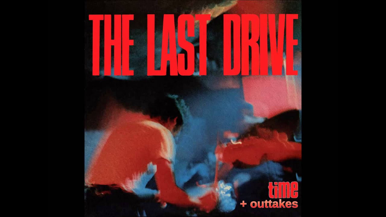 THE LAST DRIVE - Black limo (Remastered) (Time + Outtakes LP)