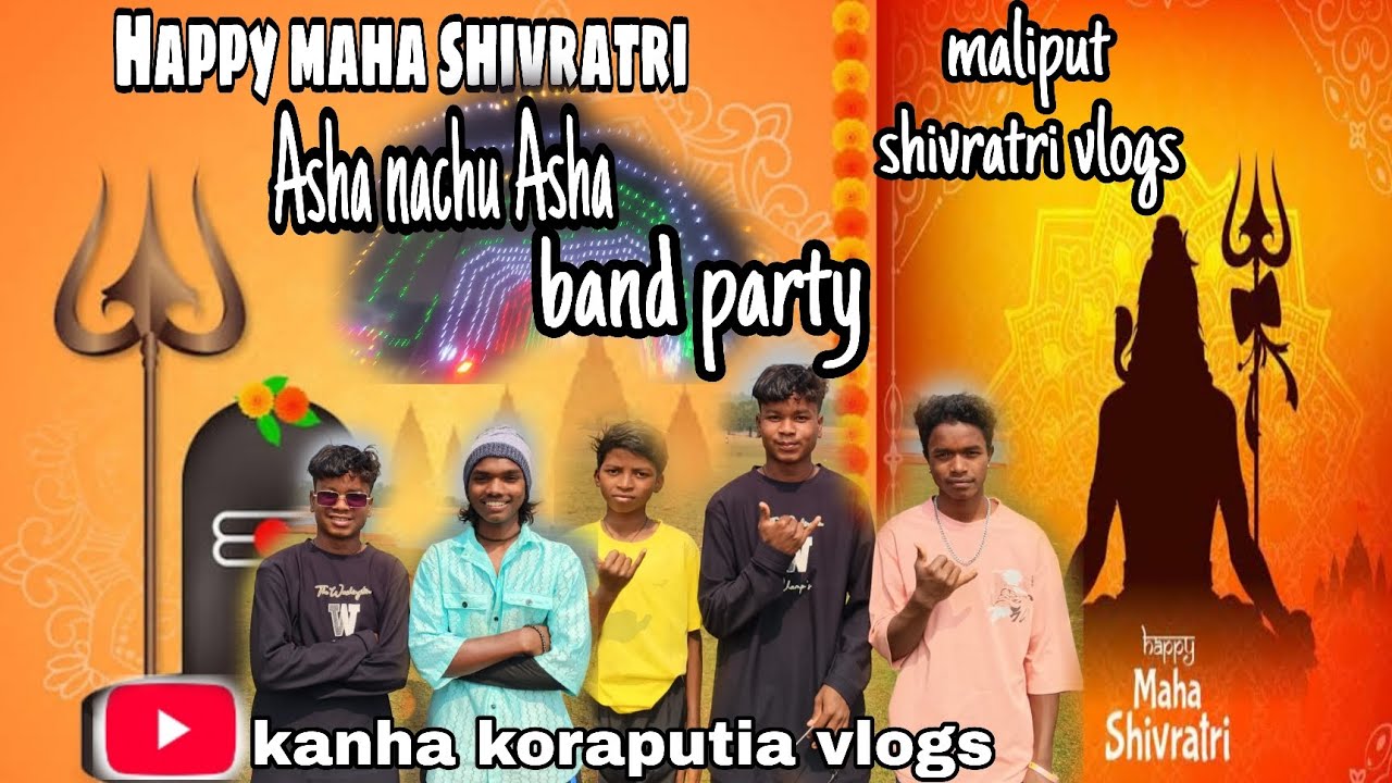 MALiPUT MAHA🙏SHIRATRI VLOG BY ASHA NACHU ASHA 📍CHANDUA  BAND PARTY 🎶