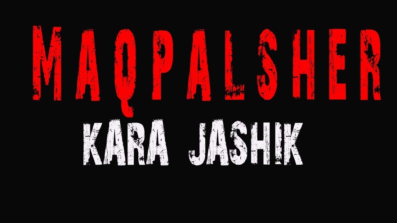 MAQPALSHER - QARA JASHIK (live) 2019 &bull; MIK
