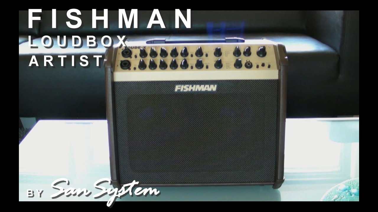FISHMAN Loudbox Artist LBX-600