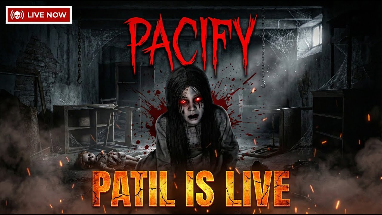 || 😱 She Won’t Let Us Escape || PACIFY || Patil is Live