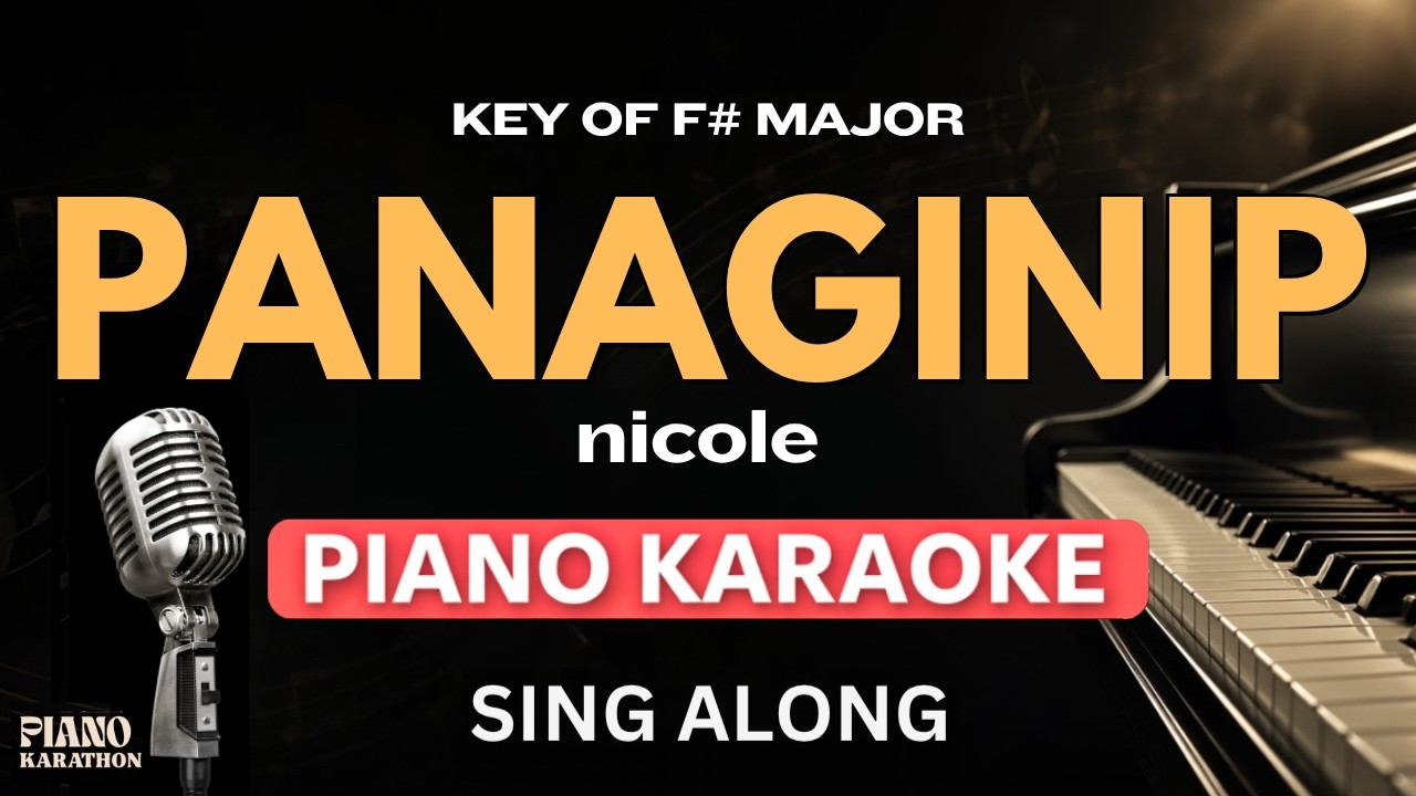 nicole - Panaginip – Piano Sing-Along | Lyrics | Key of F#