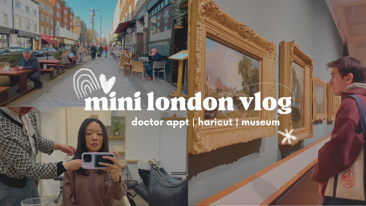 london vlog | uk private healthcare experience, haircut & museum day 🇬🇧