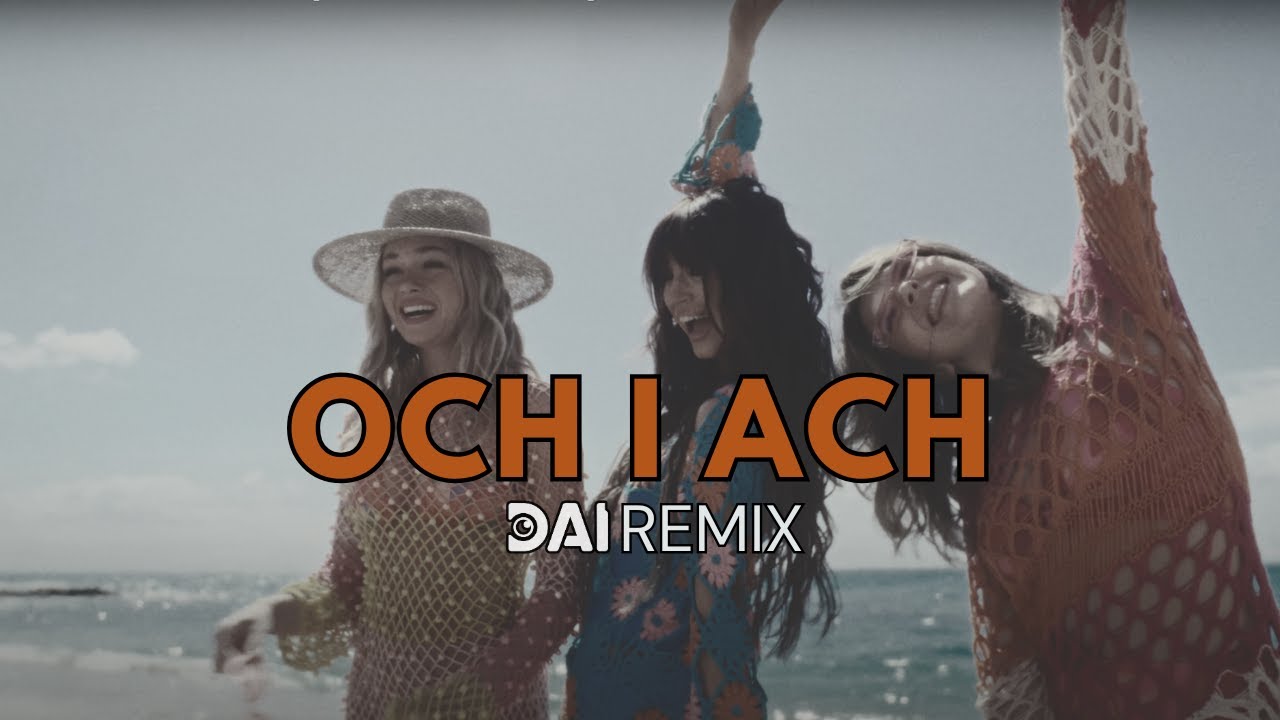 Sylwia Grzeszczak - Och i Ach | DAI Remix 2025
