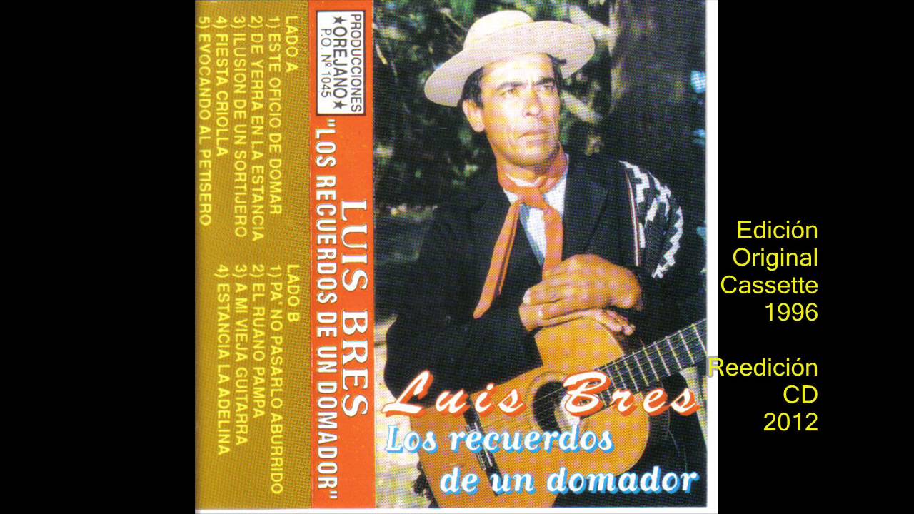 Luis Bres - Este oficio de domar
