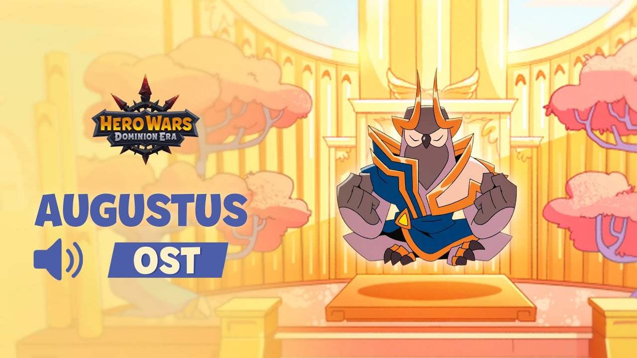 Augustus Music Theme | Hero Wars