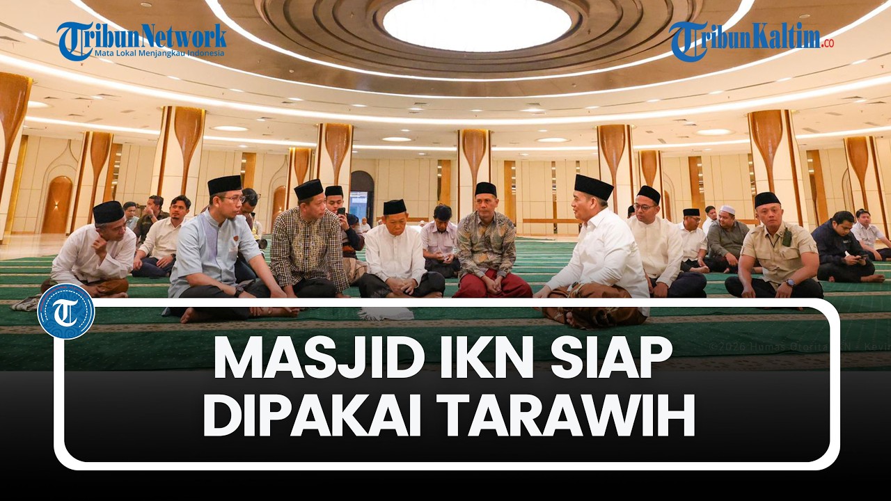 Masjid Raksasa IKN Dibuka untuk Tarawih Ramadhan 2026, Kapasitas 60 Ribu