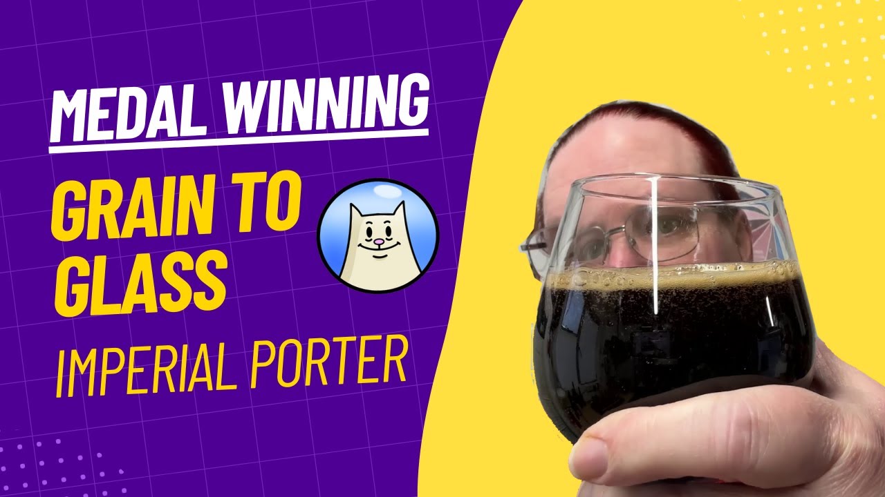 Grain to glass Medal winning imperial porter