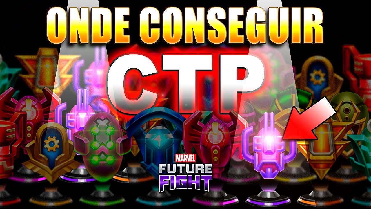 GUIA: OS MELHORES LUGARES PARA ADQUIRIR CTP NO #MARVELfuturefight