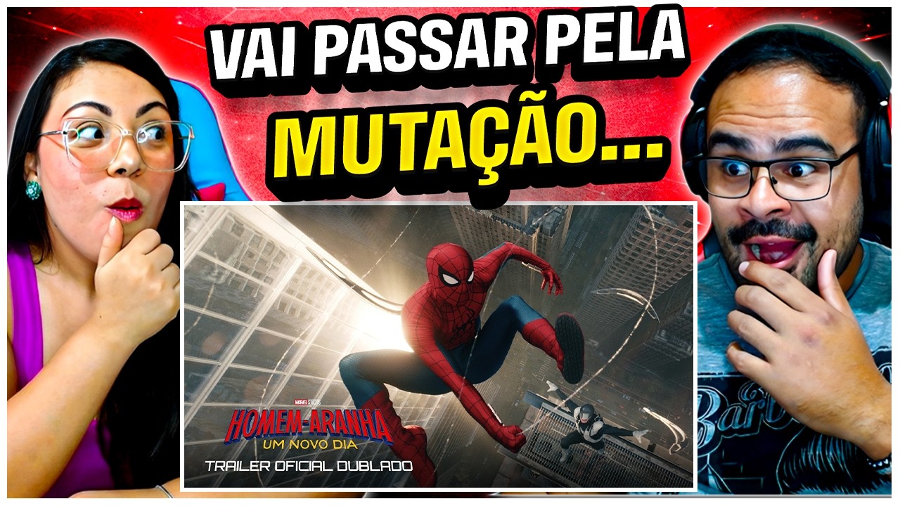 REACT Homem-Aranha: Um Novo Dia | Trailer Oficial Dublado