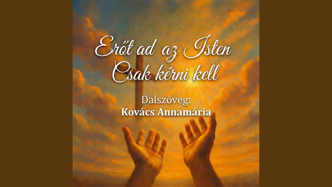 Erőt ad az Isten