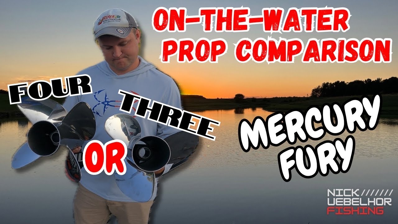 Prop Comparison - EP. 2: Mercury Fury Three OR Four Blades?
