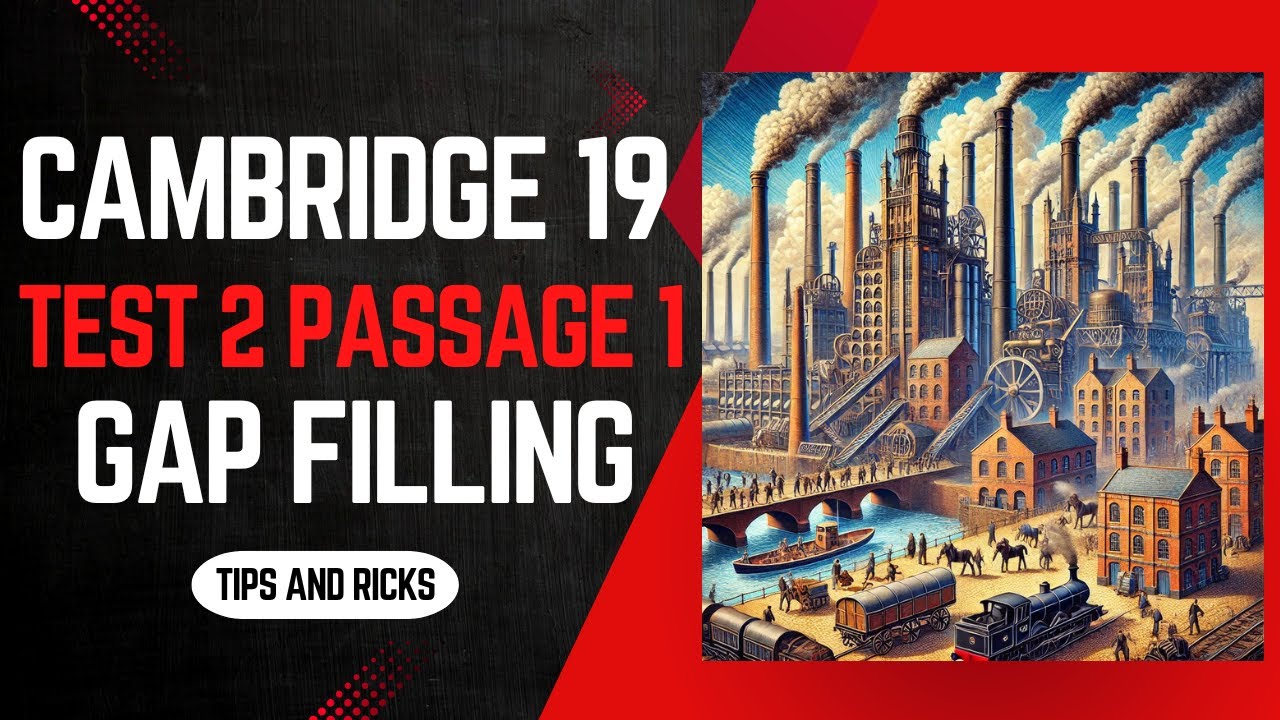 Cambridge 19 test 2 passage 1 Gap Filling 1-7 question solving | Easy Tips and Tricks