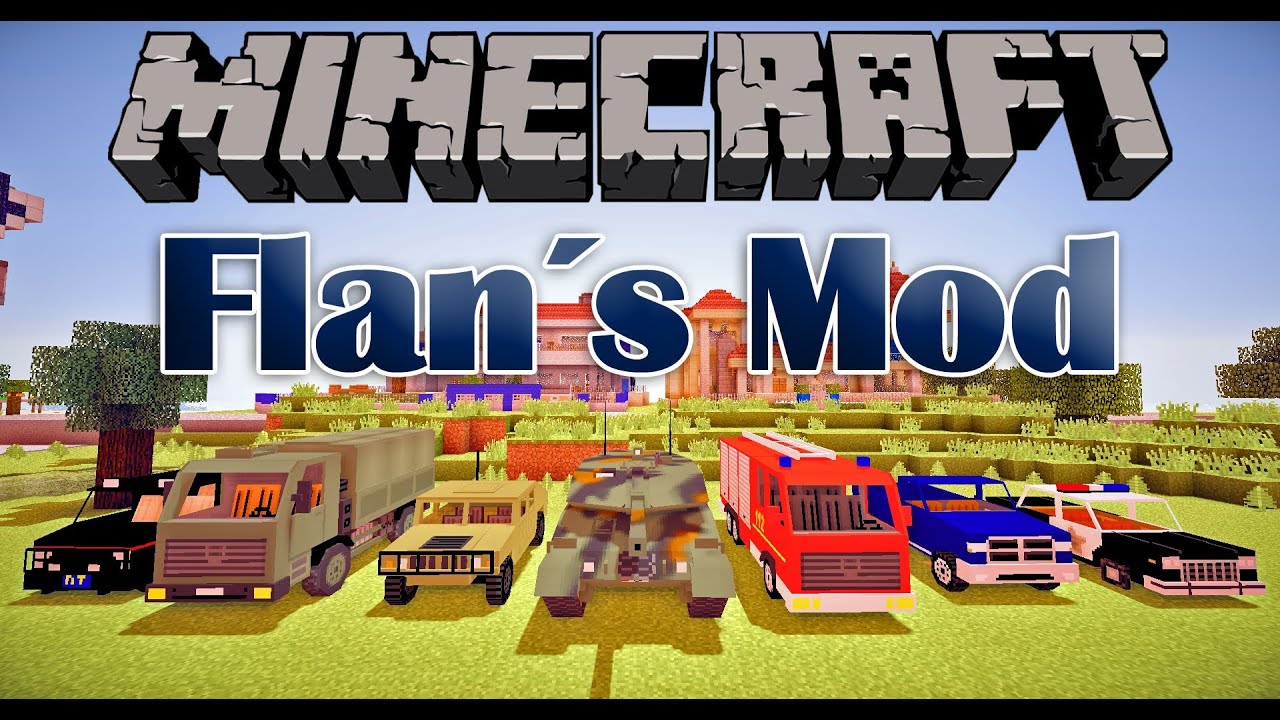 Autos, Waffen, Flugzeuge und Panzer - Der Flan´s Mod - Minecraft[HD]