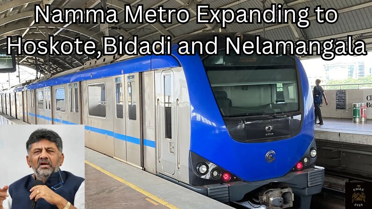 DCM DK Shivakumar announces Namma Metro expansion to Hoskote, Bidadi, and Nelamangala. | E4EagleEyes