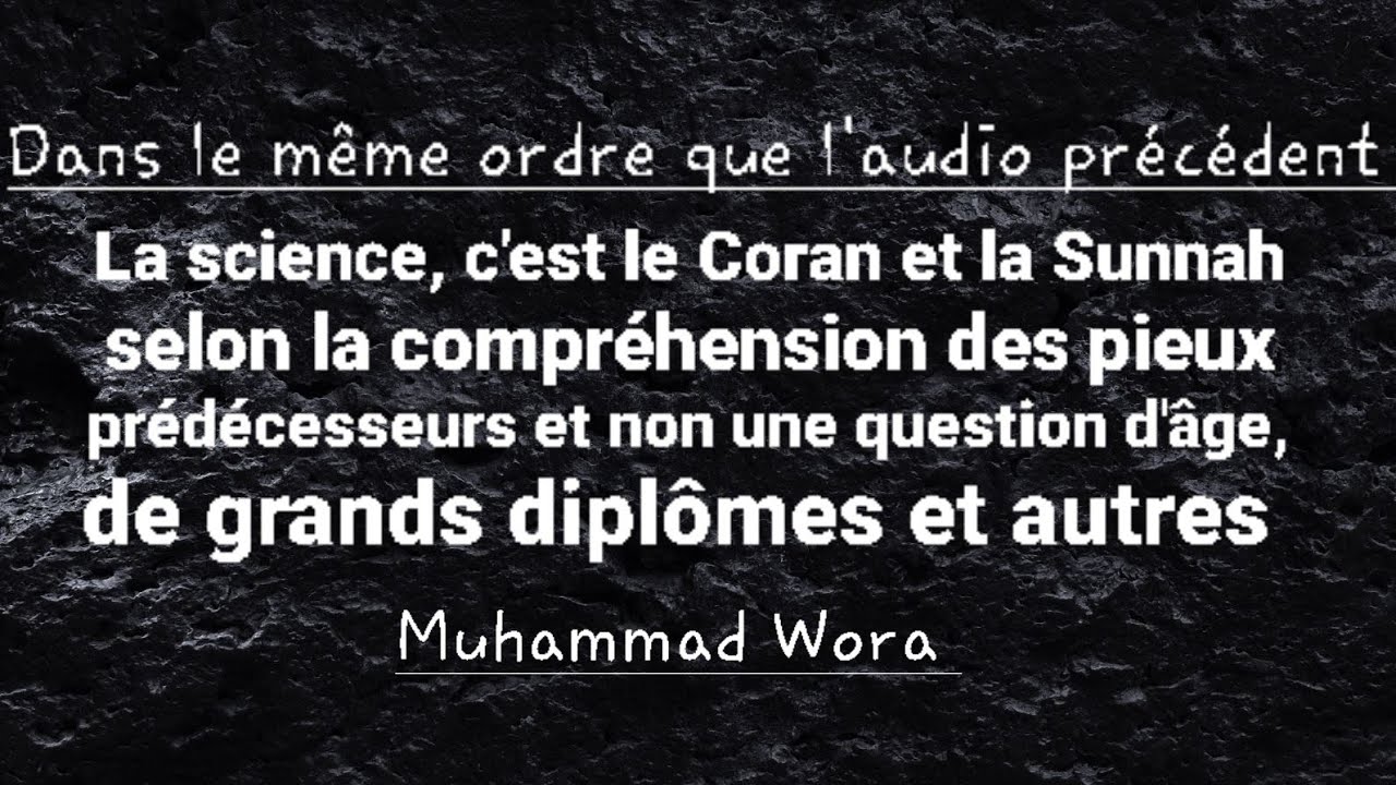La science, ce n'est pas ça mais c'est plutôt ça ! - Muhammad Wora