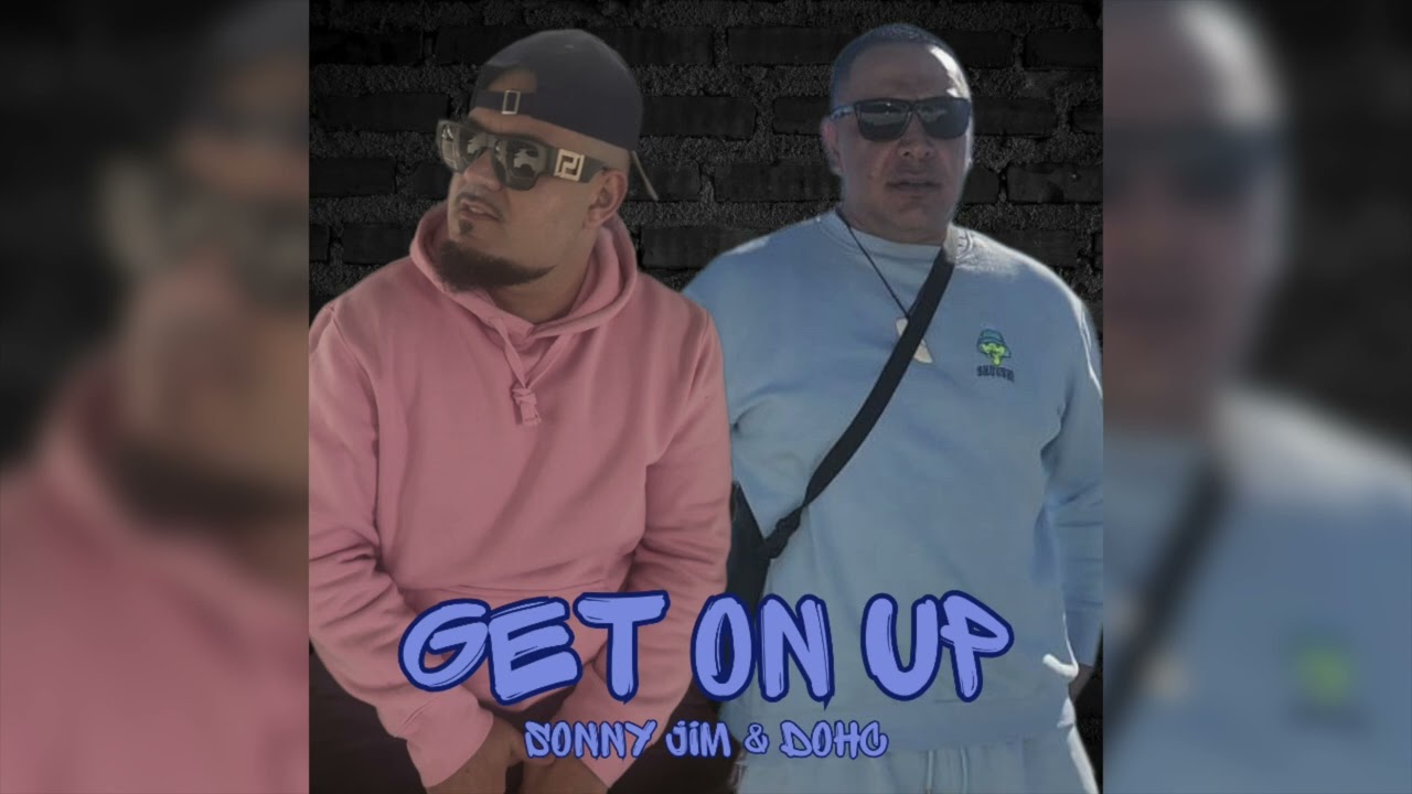 SONNY JIM & DOHC - GET ON UP