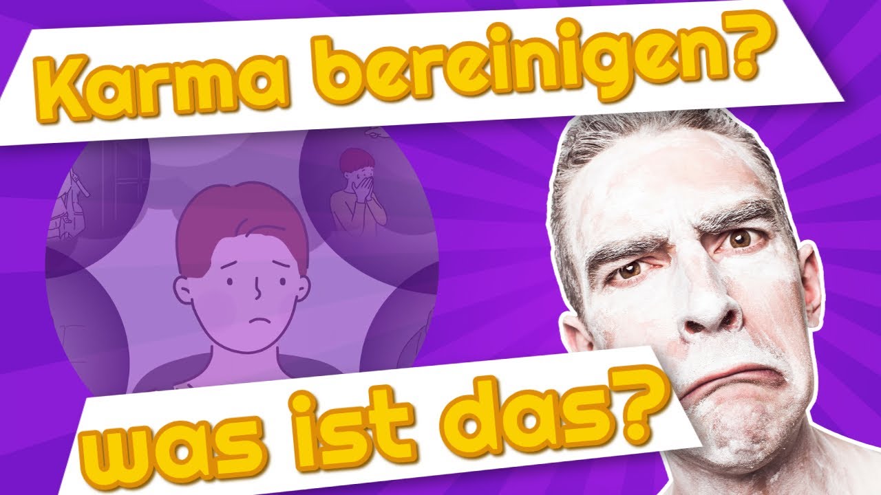 Karma bereinigen was ist das?