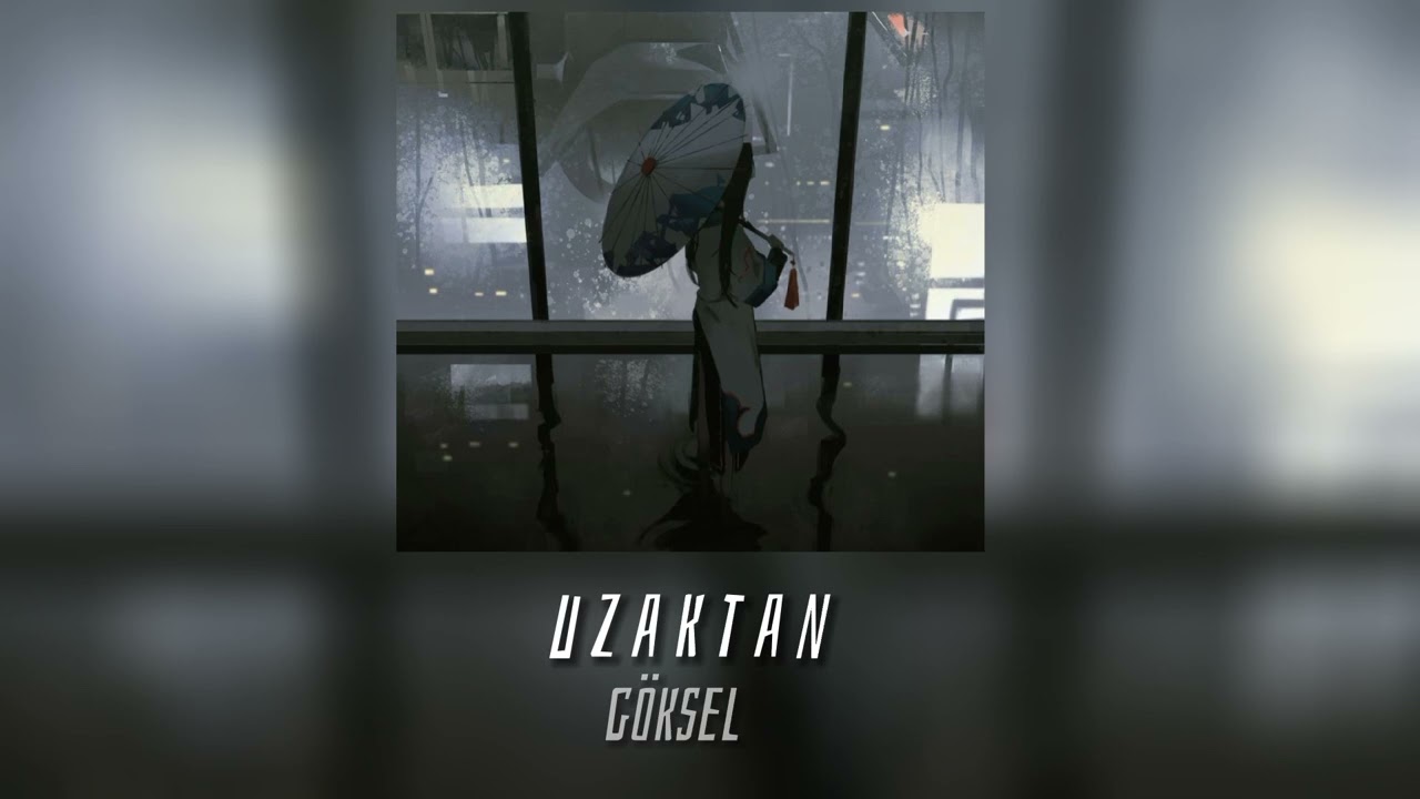 Göksel - uzaktan (speed up)