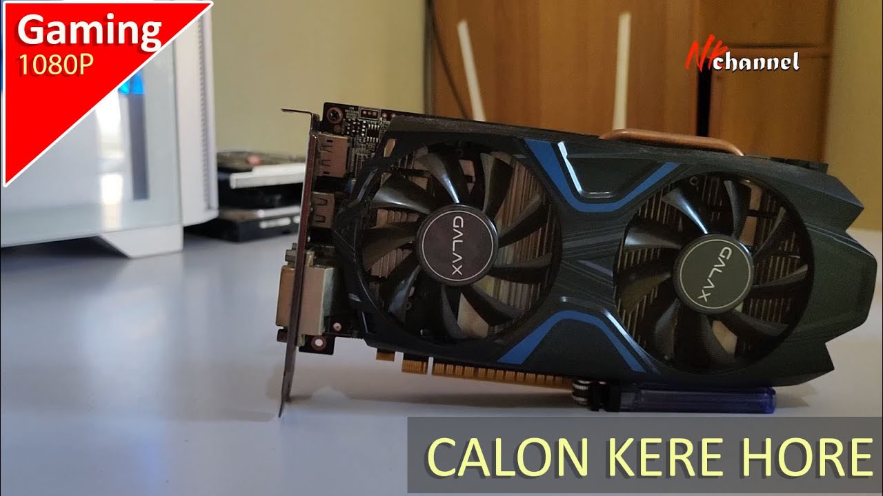GTX 1050 Ti 2024, Masih layak beli? Kemampuan gamingnya masih ok?