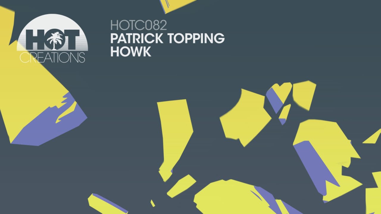 Patrick Topping - Howk