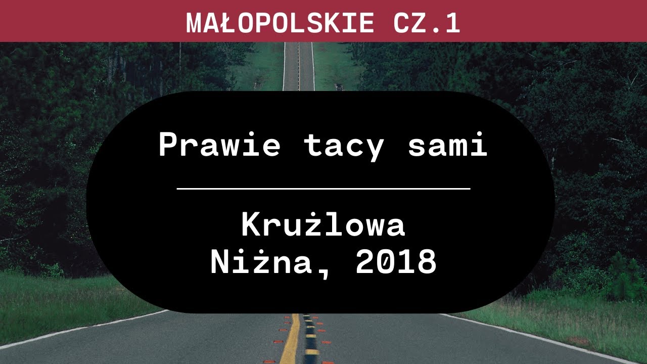 Małopolskie cz. 1: Prawie tacy sami | Andżelika Purgal, Karol i Kamil F.