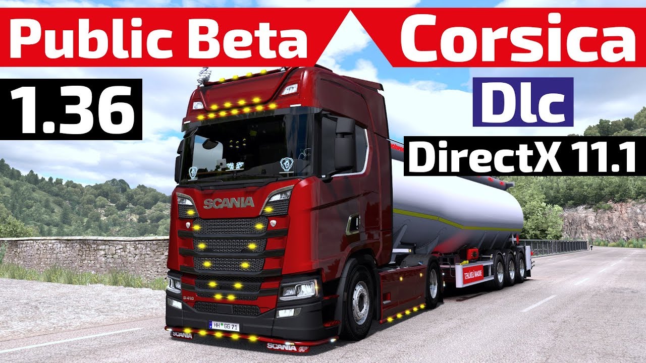 YENİ CORSICA DLC GELDİ // ETS 2 PUBLIC BETA 1.36 !!