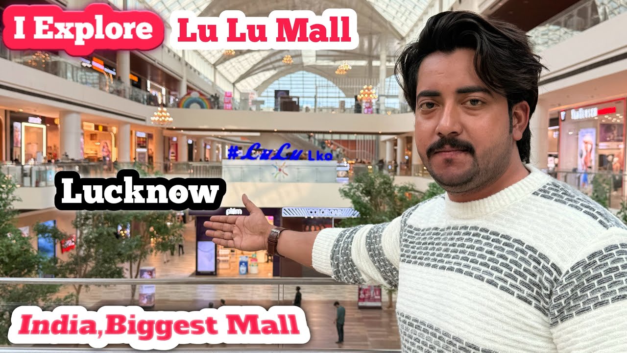I Explore India,Biggest Mall 😨 | Lu Lu Mall Lucknow  | Full tour Lu Lu mall  😍 Zahid khadim Ashrafi