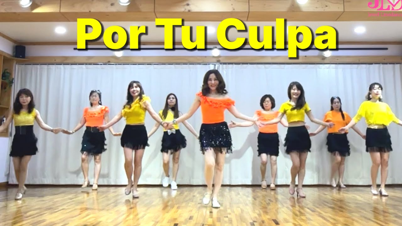 Por Tu Culpa Linedance/ Improver/ 뽀르 뛰 꿀빠 라인댄스/ JLDK