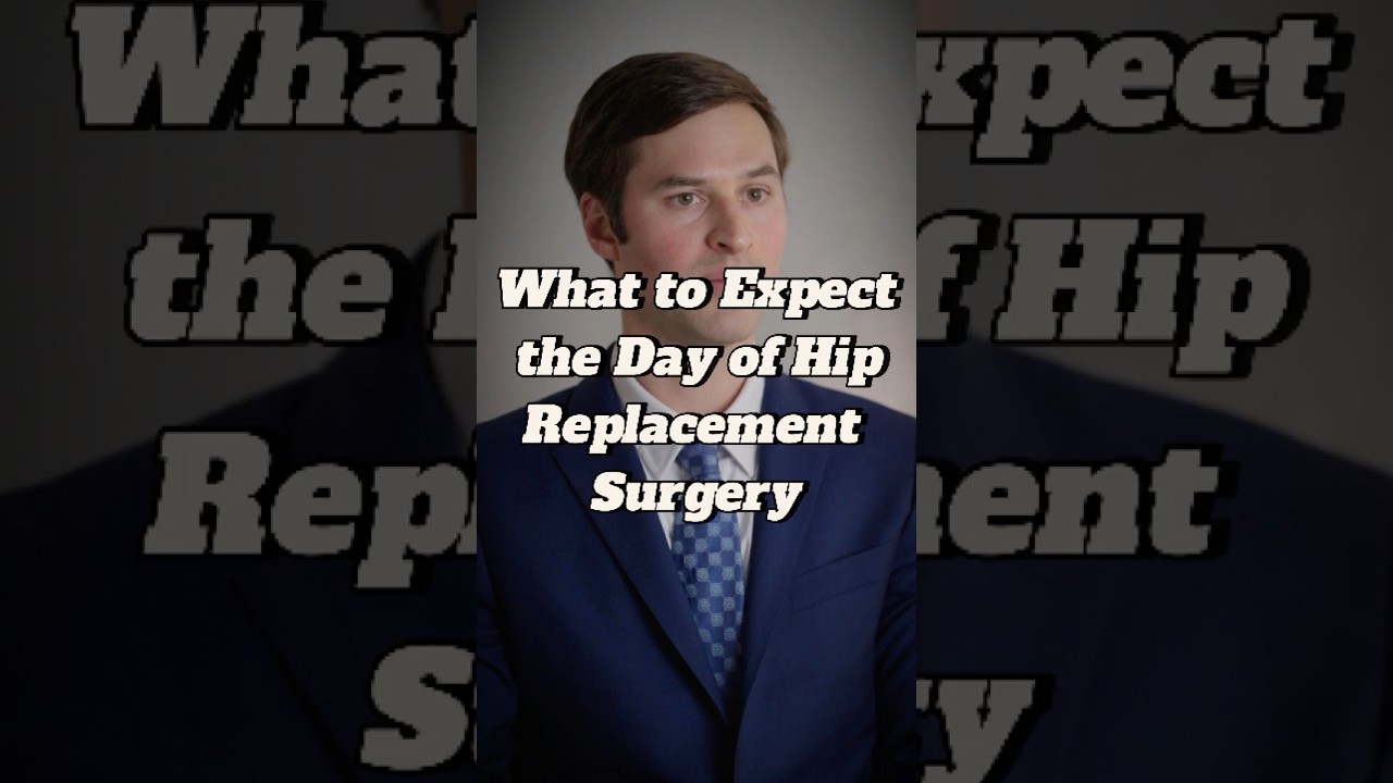 What to Expect the Day of Hip Replacement Surgery - Jack Steele, MD #hipreplacementsurgery