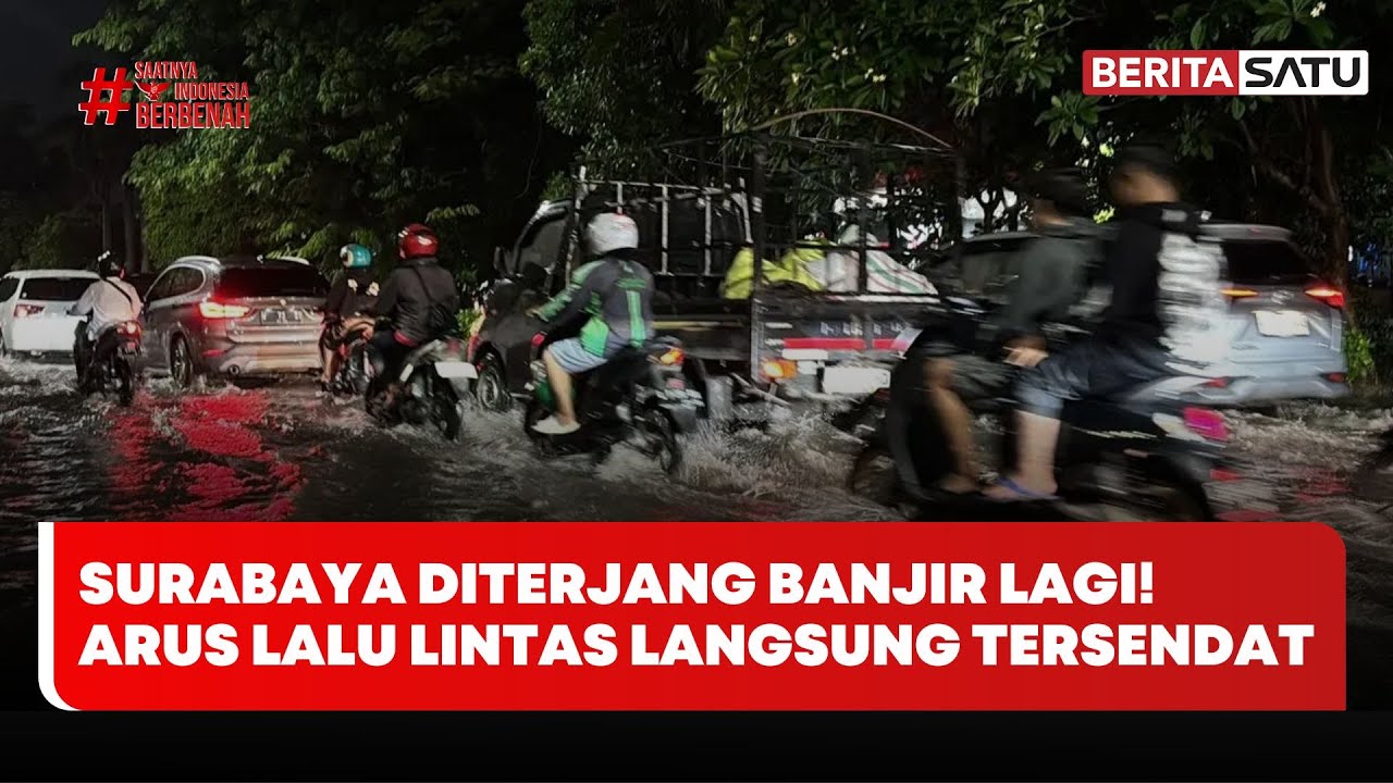 Hujan Deras Picu Banjir di Kota Surabaya, Lalu Lintas Tersendat #Beritasatu