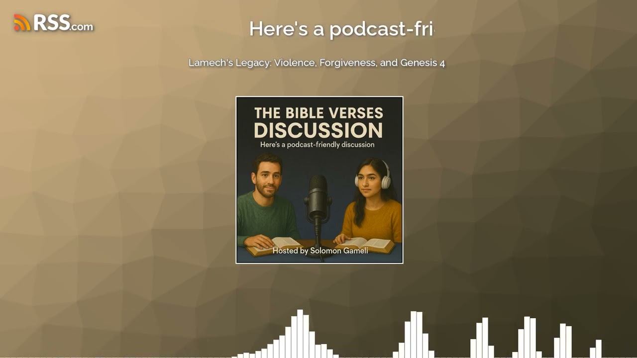 Lamech's Legacy: Violence, Forgiveness, and Genesis 4