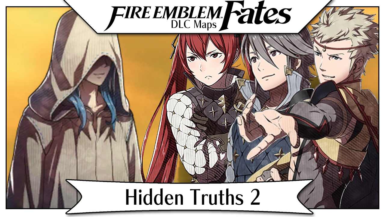 Fire Emblem Fates DLC - Hidden Truths Part 2!  [Map Pack 1 English Walkthrough]