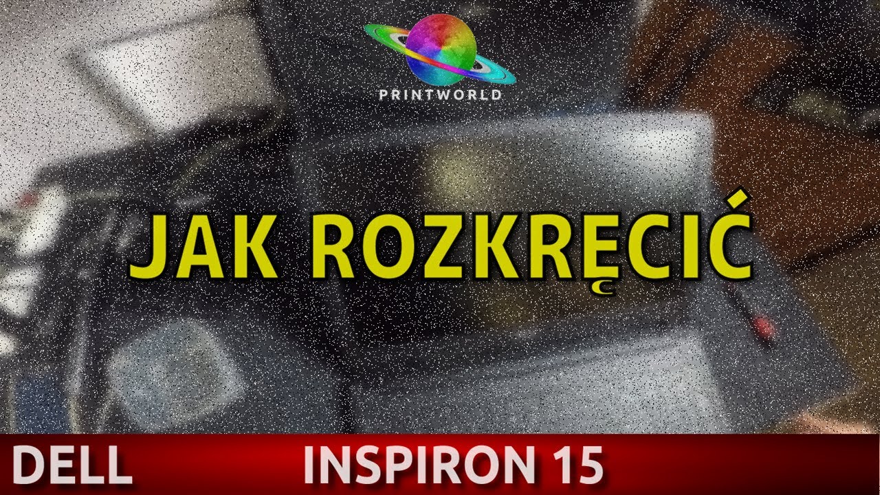 DELL INSPIRON 15 💻 Jak rozkręcić?