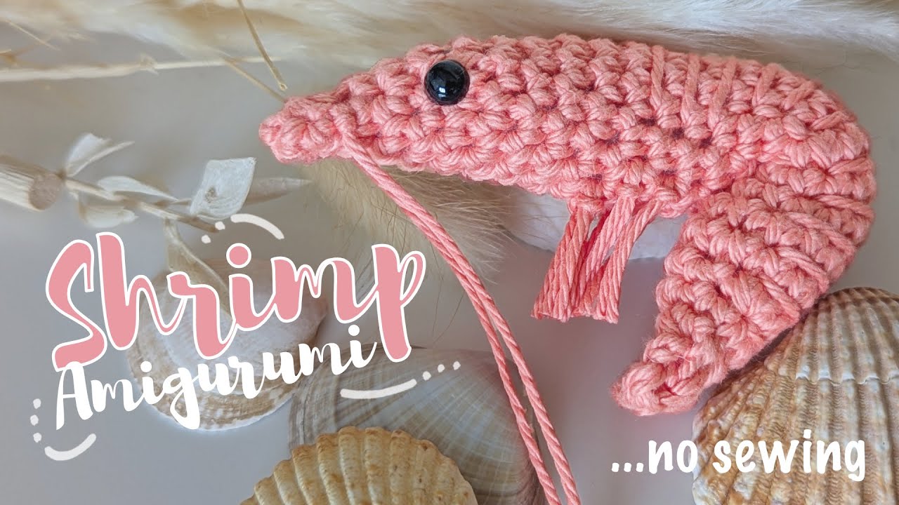 How To Crochet A Shrimp | Cute Amigurumi Tutorial | No Sew Pattern