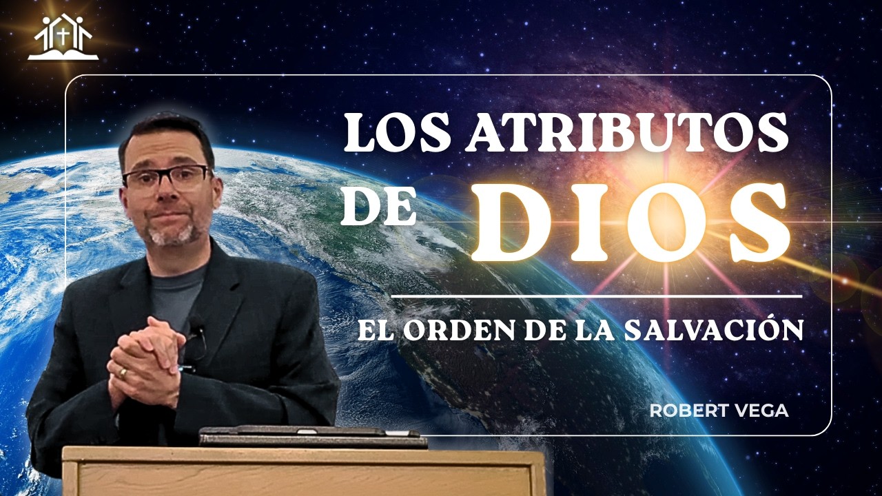 El Orden de la Salvación | Escuela Dominical