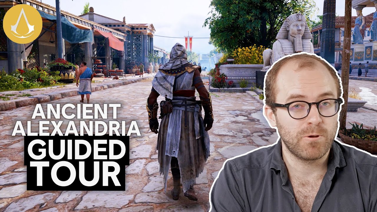 Historian Explores Ancient Alexandria In Assassin's Creed Origins