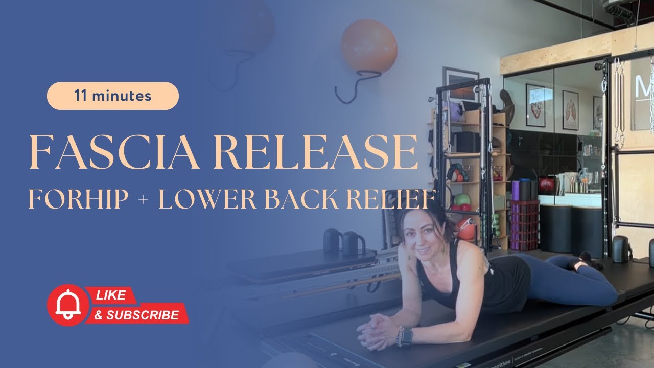 BODY | Fascia Release For Hip + Lower Back Relief