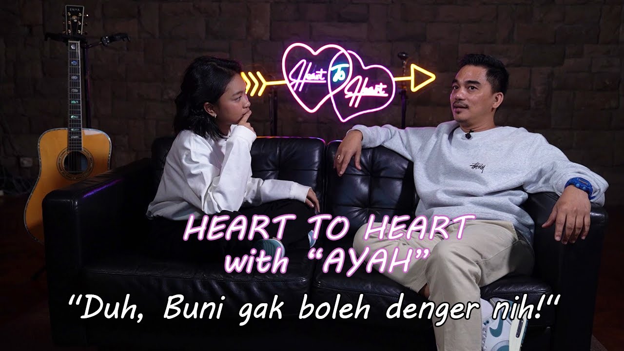 Heart to Heart - Cerita Ayah Dibalik Lagu Demi Waktu (Part 1)