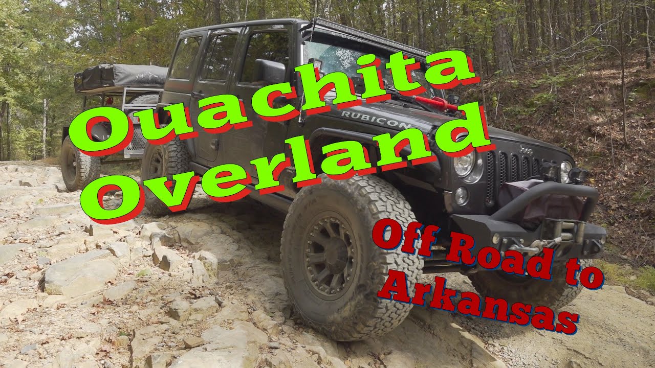 Ouachita Overland, Broken Bow to lake Ouachita on Dirt!  Exploring Arkansas's Back Roads!