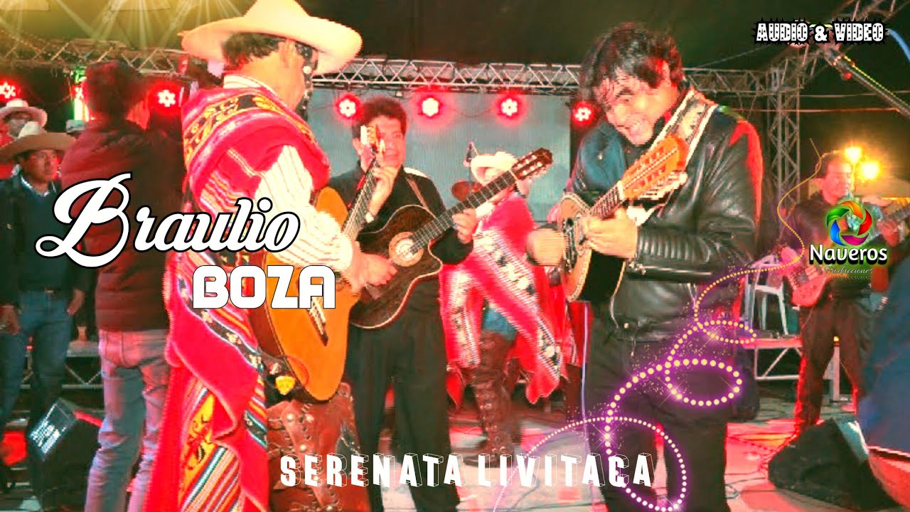 BRAULIO BOZA ft SAUL HUAMANI - SERENATA LIVITACA 2019 - NAVEROS PRODUCCIONES