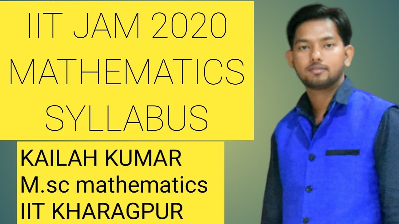 IIT -JAM 2020 MATHEMATICS||SYLLABUS ||