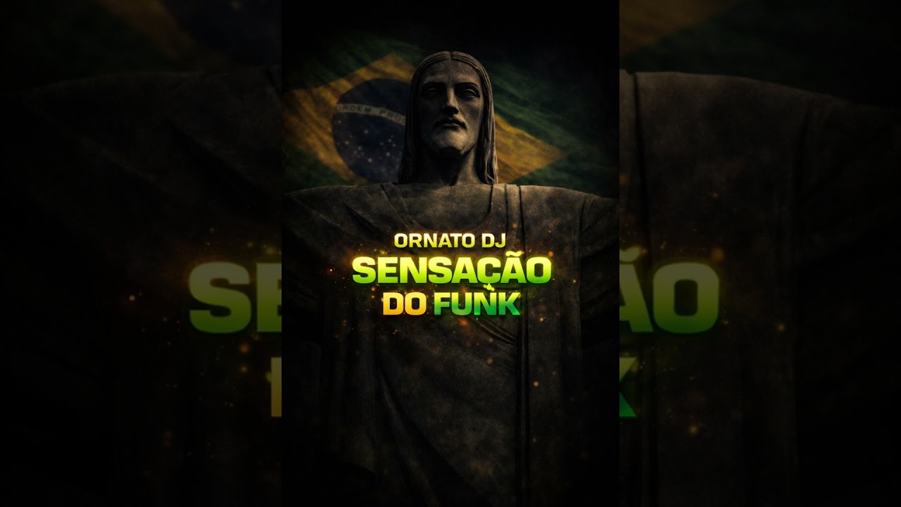 Sensação Do Funk - ORNATO DJ (Official Audio) (Baile funk)