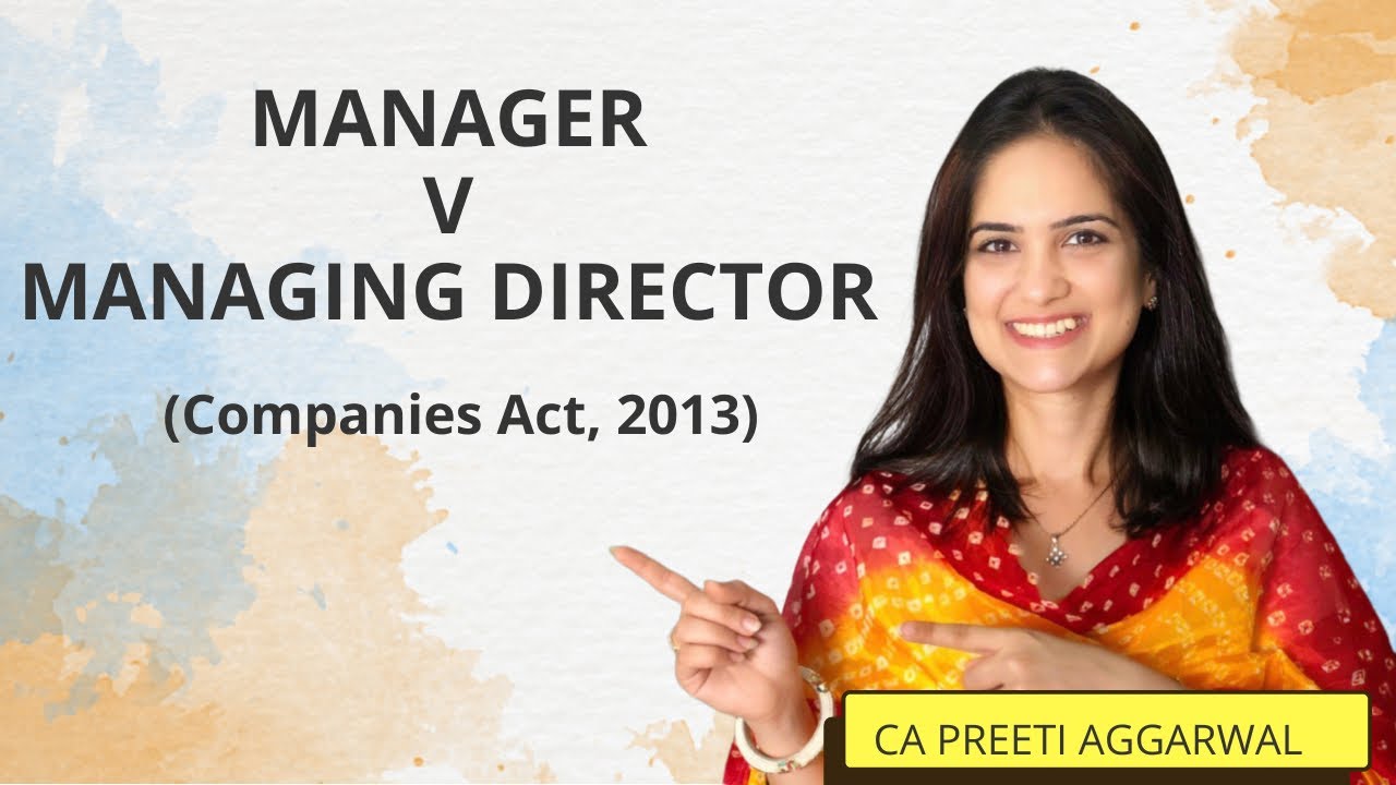 Manager v Managing Director | Companies Act