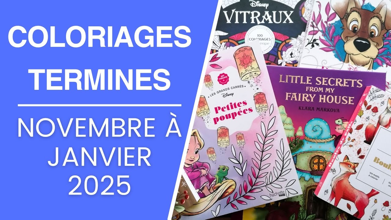 COLORIAGES TERMINES | Novembre 2024 à janvier 2025