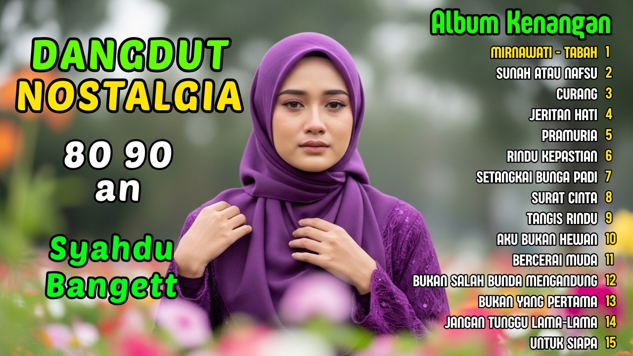 TABAH - MIRNAWATI : DANGDUT LAWAS PALING MERDU - DANGDUT NOSTALGIA ERA 80 90AN KENANGAN PALING INDAH